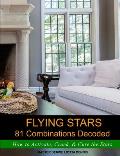 Flying Stars 81 Combinations Decoded: How to Activate, Crack, & Cure the Stars
