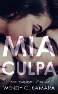 Mia Culpa: A Clean Contemporary Romance Short Story