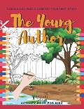The Young Author activity book for kids: Colour, cut & Paste Skills workbook + add your first story - ages 3 to 5 - preschool workbook- coloring, Scis
