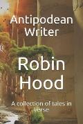 Robin Hood: A collection of tales in verse