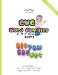 KB Books Presents CVC Word Families: -AG -ET -IT -OW Work Book Part 2 (black and white print)