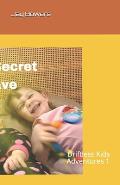 The Secret Cave: Driftless Kids Adventures 1