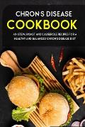 Chron's Disease Cookbook: 40+Stew, Roast and Casserole recipes for a healthy and balanced Chron's Disease diet