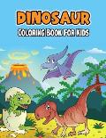 Dinosaur Coloring Book for Kids: Unique and Relaxing Coloring Activity Book for Toddler, Beginner, Preschooler & Kids Ages 4-8