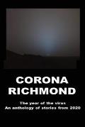 Corona Richmond: The Year of the Virus, An Anthology of Stories from 2020