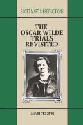 The Oscar Wilde Trials Revisited