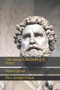 The Gospel According to Peter.: (Apocryphal)