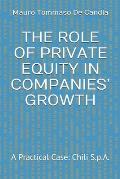 The Role of Private Equity in Companies' Growth: A Practical Case: Chili S.p.A.