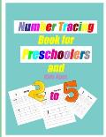 Number Tracing Book for Preschoolers and Kids Ages 2-5: Trace Numbers Practice Workbook for Pre K, Kindergarten and Kids Ages 2-5, Preschool Math Work