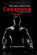 The San Antonio Casanova: Unmasking His Shadow Side