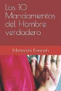 Los 10 Mandamientos del Hombre verdadero