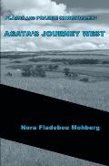 Plains and Prairie Chronicles: Agata's Journey West