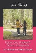 Daniel and Elizabeth's Grand Adventures: A Collection of Short Stories