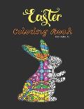 Easter Coloring Book For Adults: 50 Beautiful Easter Bunny Designs Manda Patterns for Stress Relief and Relaxation Great Easter Basket Stuffers