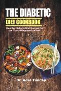 The Diabetic Diet Cookbook: Healthy Diabetic Diet Recipes for Newly Patient