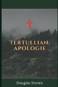 Tertullian: Apologie