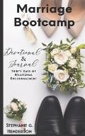 Marriage Bootcamp Devotional and Journal: 30-Days of Relational Encouragement