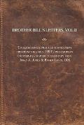 Brother Bill's Letters: Timeless Dental Practice Management Tips From The Early 1900's With Modern Chapter-by-Chapter Commentary