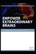 Empower Extraordinary Brains: Thе Sесrеtѕ bеhіnd Suссеѕѕful Stаrtu
