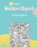 Hidden Object Coloring Book: City, Attic, Computers, Desserts, Dream Catcher, Robots Factory and more