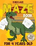 Dinosaur Maze Boor For 4 Years Old 100 Pages: Maze Puzzle Activity Logic and Brain Games for Learning Kids Age 3, 4, 5, 6, 7, 8 Gift for Boys and Girl