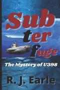 Subterfuge: The Mystery of U398