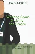 Wearing Green and Living the Dream: An insight and guide into life as a Student Paramedic