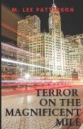 Terror on the Magnificent Mile