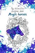 Magic horses: Coloring book: Creative notebook