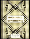Geometric ormanent 2: Relieving loads and Anti-stress across artwork and optimizing therapy for adult/teens who they desire coloring book wi