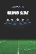 Tales From The Blind Side: Football meets the 4th dimension