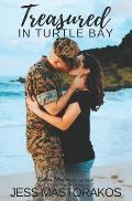 Treasured in Turtle Bay: A Sweet, Fake Relationship, Military Romance