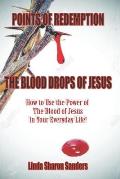 Points of Redemption, The Blood of Jesus