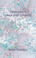 Dzogchen: Lama and Lineage