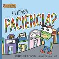 ?Tienes paciencia? (Spanish Edition)