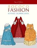 Rococo Fashion: 40 Page Coloring Book