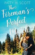 The Fireman's Perfect Match: A Friends to Lovers Clean Romance