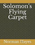 Solomon's Flying Carpet