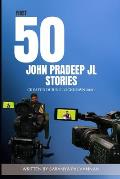 First 50 John Pradeep JL Stories created during lockdown