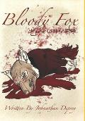 Bloody Fox: Book Two In The Sacred Grove Series