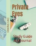 Private Eyes: Study Guide and Journal