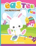 Easter Coloring Book For Kids: Big And Fun Easter Bunny & Friends Coloring Book With Cute Eggs, Bunnies, Animals & Friends To Color - 8.5 x 11 Inch B