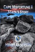 Cape Misfortune II Agata's Story