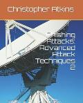 Phishing Attacks: Advanced Attack Techniques 2