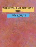 Coloring And Activity Book For Adults: Activity Pages for Adults - Jumbo Activity Book