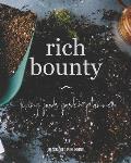 Rich Bounty: Living Foods Garden Planner - Square Foot Planting - Seed Inventory - Weekly Logs - Expense Tracker - Note