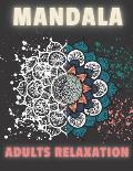 Mandala Adult Relaxation: mandala coloring book for adults stress relief, animals mandala coloring book for adults