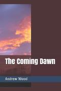 The Coming Dawn