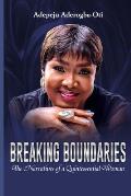 Breaking Boundaries: The Narratives of a Quintessential Woman
