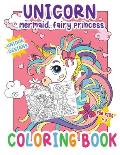 Unicorn Mermaid, fairy Princess Coloring Book: Unique Designs Gorgeous Unicorn Activity Book For Kids for Kids Ages 4-8